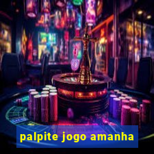 palpite jogo amanha